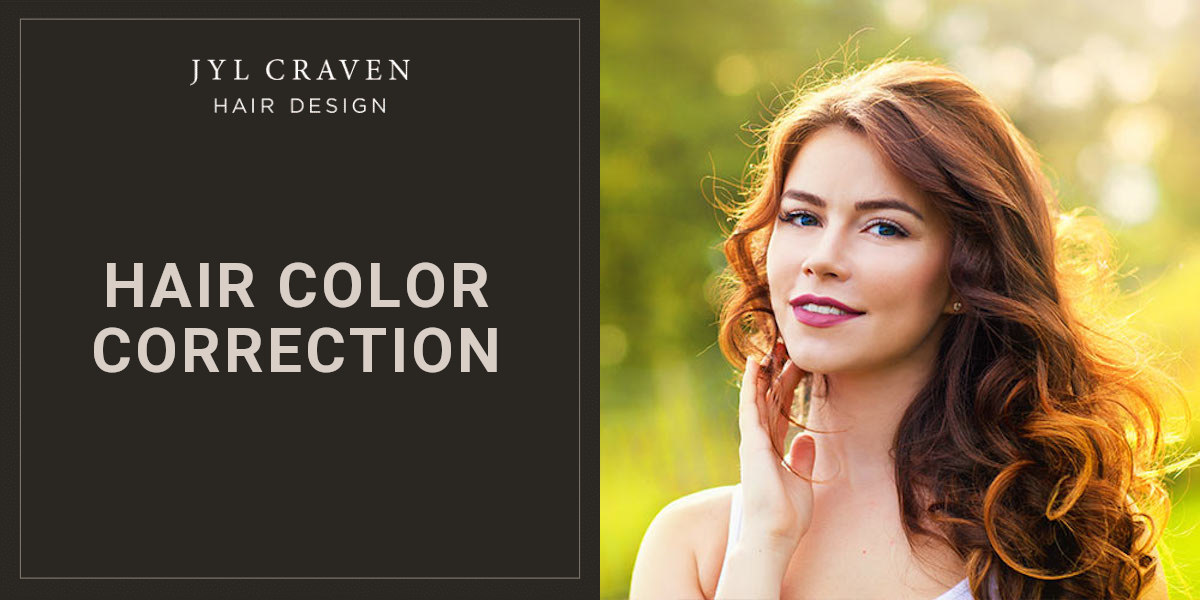 Hair Color Correction - Jyl Craven Hair Design